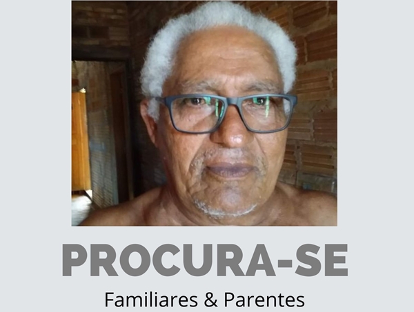 Luiz Bezerra da Silva de 68 anos, que mora sozinho em Tabaporã procura familiares